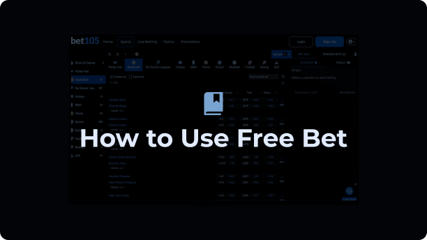Step-by-Step Guide: How to Use Your Free Bet at bet105